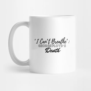 black lives matter,I Can't Breathe Yard Sign | Justice For George Floyd Yard Sign black history Mug